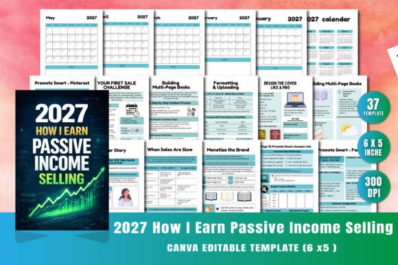 2027 How I Earn Passive Income Selling: A Complete Guide to Digital Products, Automation, and Smart Strategies