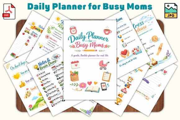 Daily Planner for Busy Moms: A Practical System for Sanity, Structure, and Self-Care
