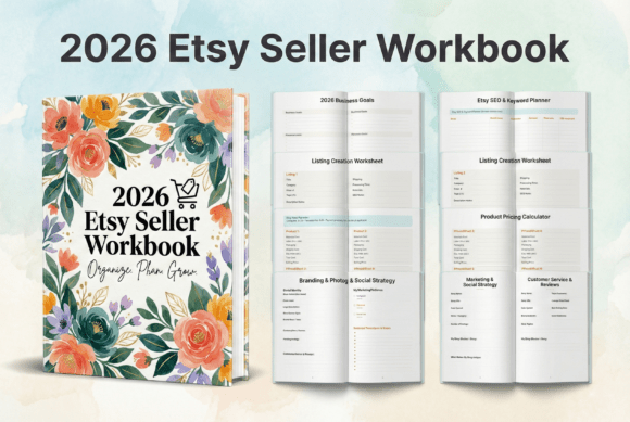 The 2026 Etsy Seller Workbook: Your Strategic Roadmap for Shop Success